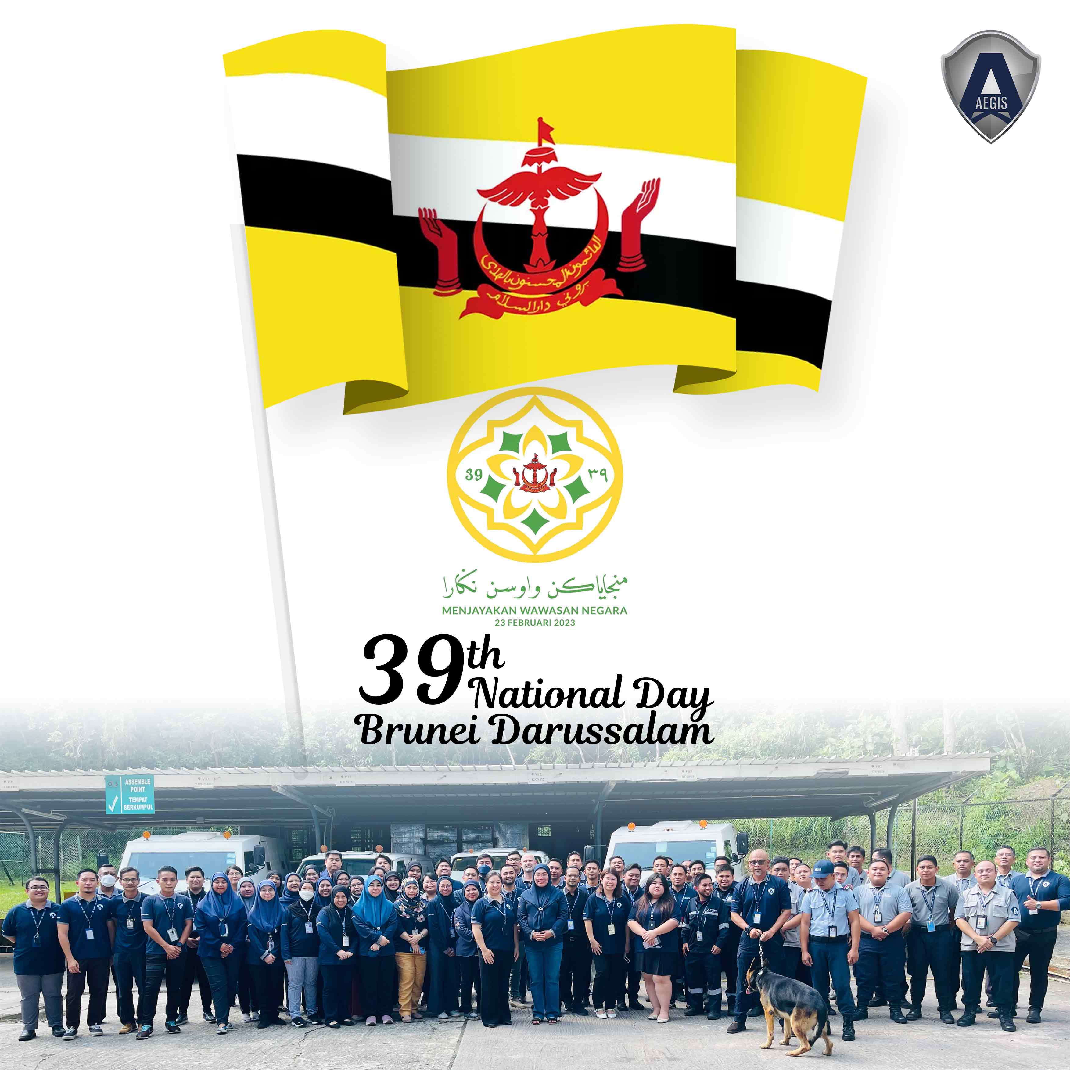 Happy 39th National Day Negara Brunei Darussalam AEGIS Group Brunei   ND Aegis W Photo 