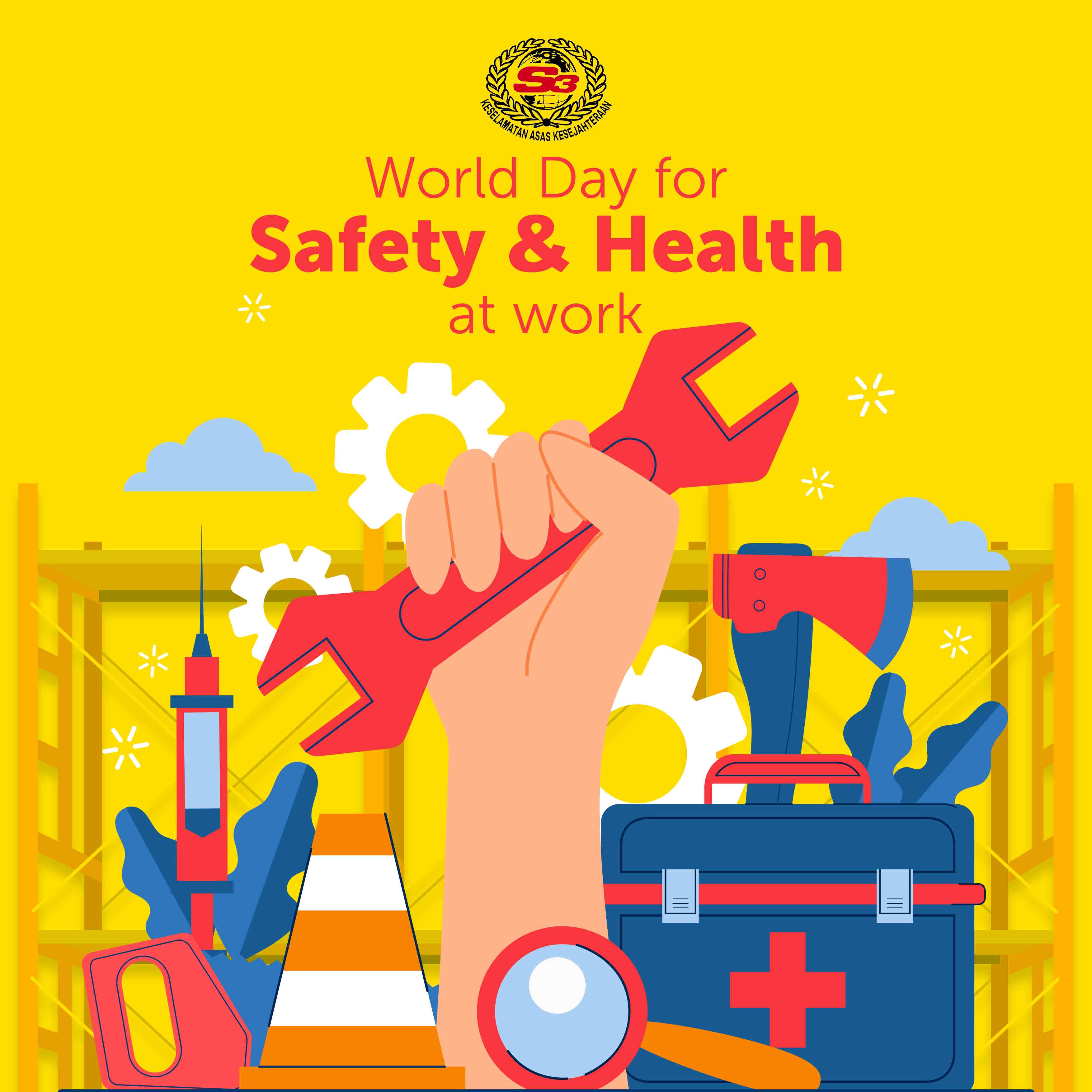World Day for Safety and Health at Work - AEGIS Group Brunei
